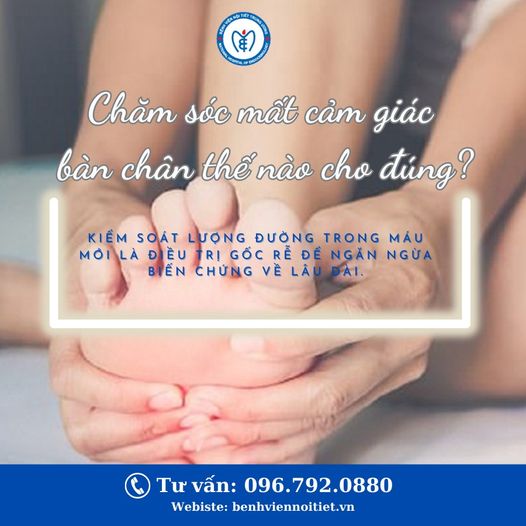 CÁCH CHĂM SÓC MẤT CẢM GIÁC Ở BÀN CHÂN SAO CHO ĐÚNG?