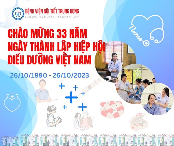 CHÀO MỪNG 33 NĂM NGÀY THÀNH LẬP HIỆP HỘI ĐIỀU DƯỠNG VIỆT NAM (26/10/1990 – 26/10/2023)