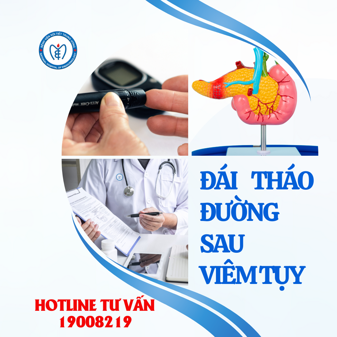 Đái tháo đường sau viêm tụy: hiểu đúng để phòng và quản lý hiệu quả